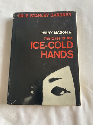 The Case Of The Ice-Cold Hands 1962 By Erle Stanley Gardner  Perry Mason  HC/DJ