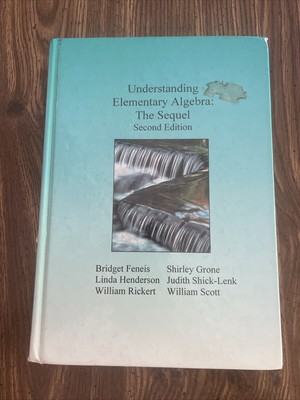 Understanding Elementary Algebra Bridget Feneis