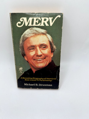 Merv. Biography Of America's Best-Loved TV Personality! Michael B Druxman 1980