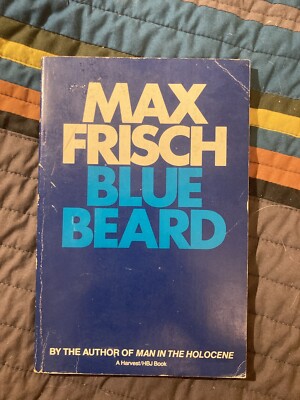 A Helen and Kurt Wolff Bk.: Bluebeard by Max Frisch (1984, Trade Paperback)
