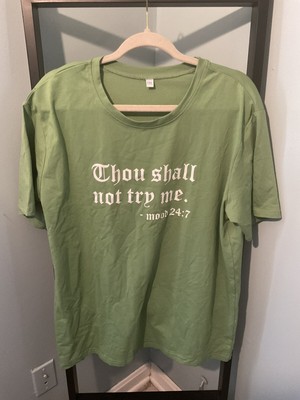 Women s Thou Shall Not Try Me Mood 24:7  Shirt