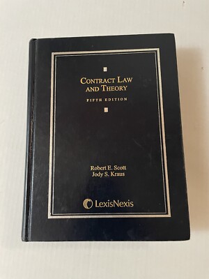 Contract Law and Theory (2013) - Hardcover By Robert E. Scott