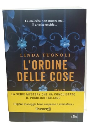 L'ordine Delle Cose Linda Tugnoli Prima edizione Nord 2021 Giardiniere Guido 2