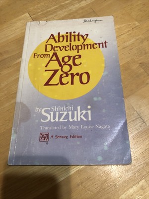 Ability Development from Age Zero (Suzuki Method International S)