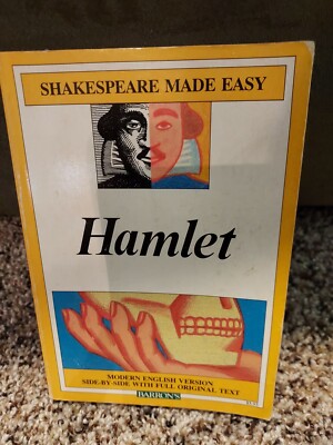 Hamlet : Shakespeare Made Easy Modern English, side by side with original text