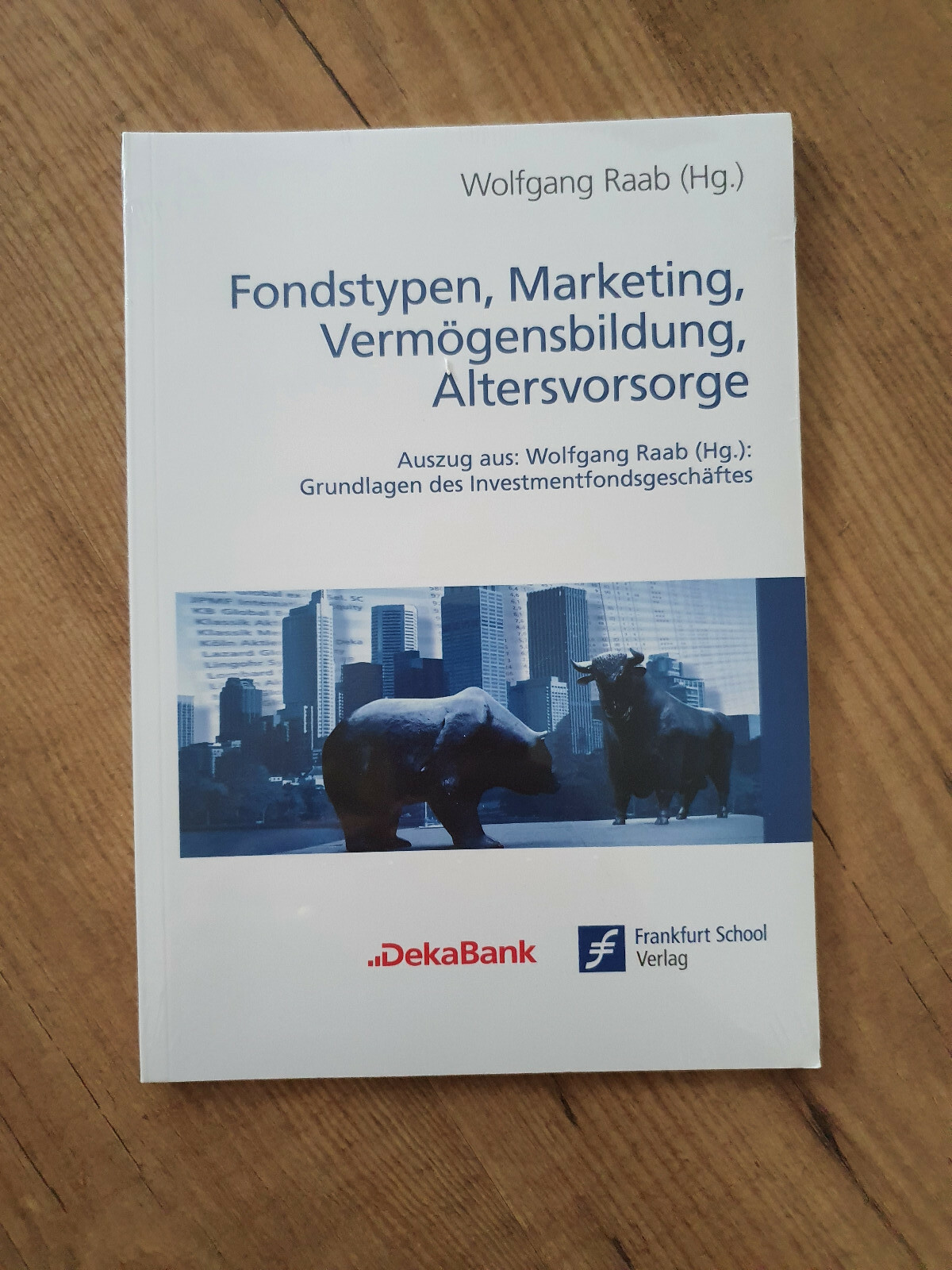 Fondstypen, Marketing, Vermögensbildung, Altersvorsorge /Frankfurt School Verlag