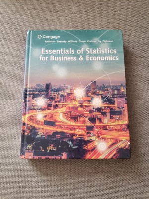 Essentials of Statistics for Business and Economics by David Anderson, 9th (ISE)