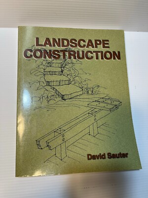 Landscape Construction by David Sauter (2000, Paperback)