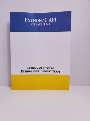 The Python/C API:  Release 3.6.4 by Python Development Team and Guido van Rossum