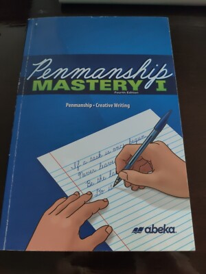 Abeka Penmanship Mastery I Grade 4. 4th Edition