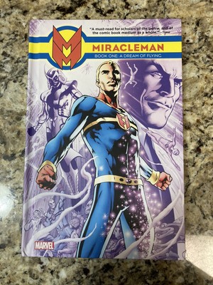 Miracleman Vol. 1: A Dream Of Flying. Alan Davis & Original Writer. HC. Marvel.