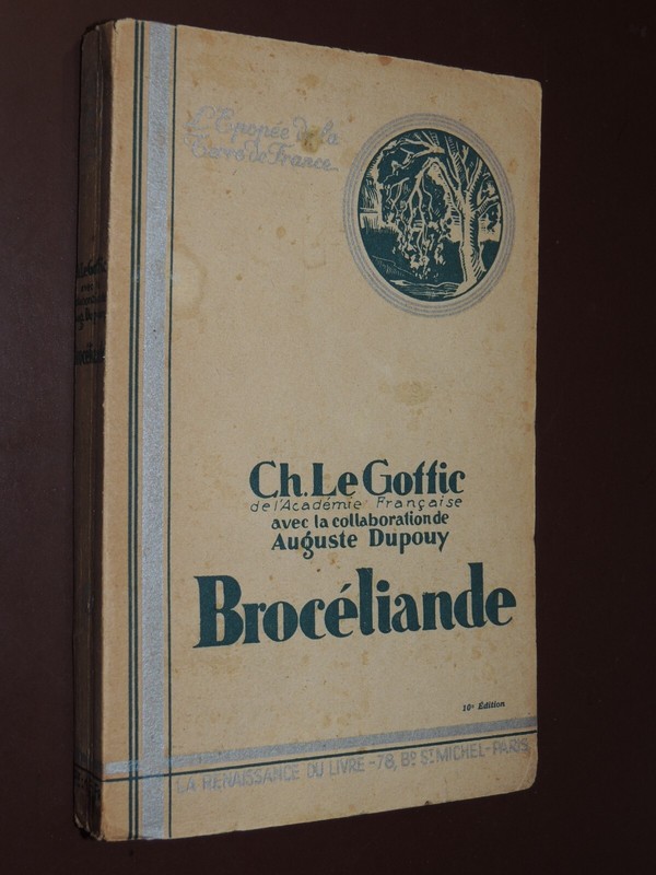 Bretagne - Le Goffic (Charles) - BrocÃ©Liande.  1932
