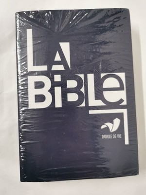 La Bible Parole de vie: Sans deutérocanoniques