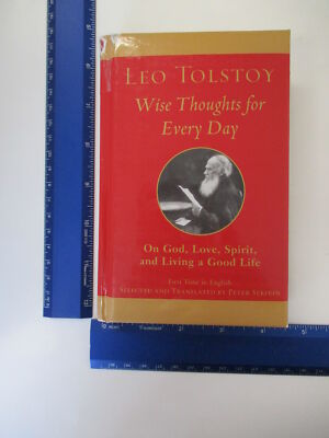 Wise Thoughts for Every Day: On God, Love, Spirit, and Living a Good Life