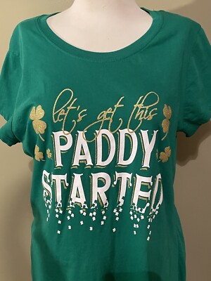LETS GET THIS PADDY STARTED Novelty Tshirt St. Patricks Day Size XXXL (21) CUTE!