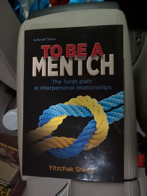 To Be a Mentch - Hardcover By Yitzchak Shkop -brand New