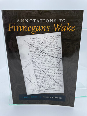 Annotations to Finnegans Wake by Roland McHugh (2006, PB)  LN