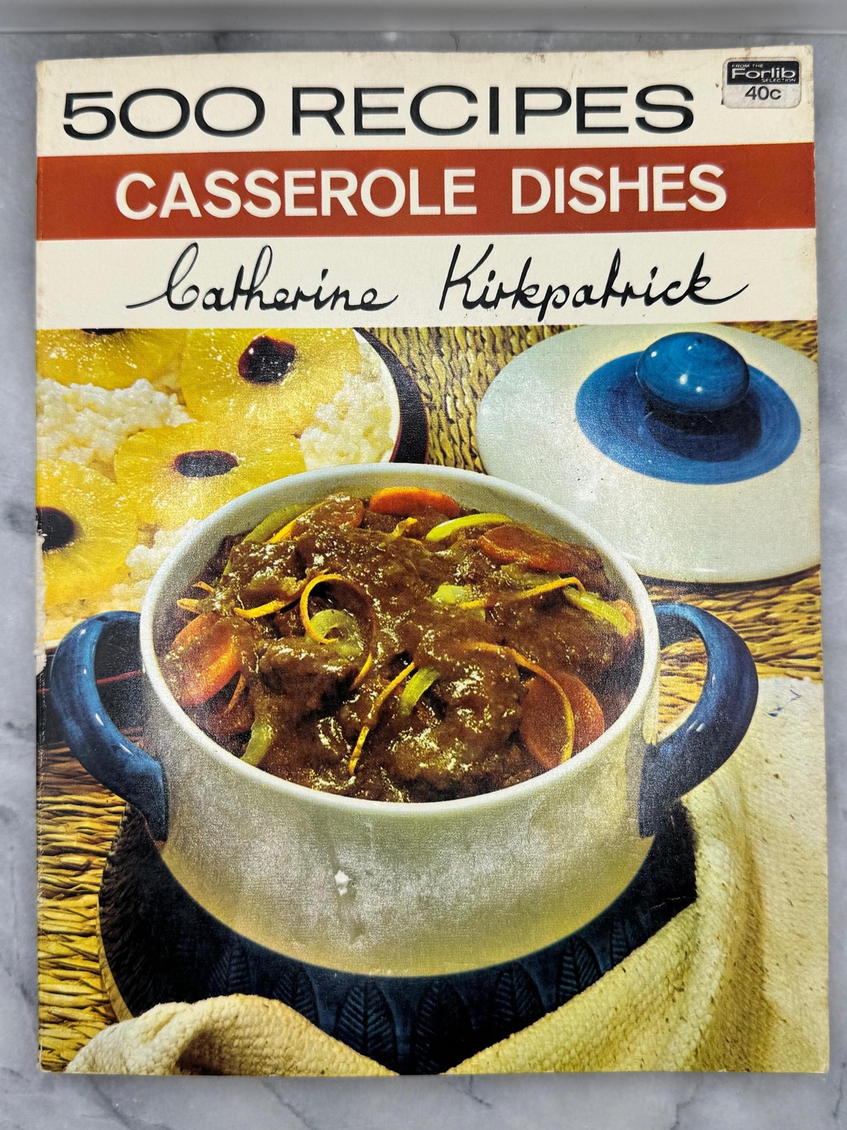 1970s Vintage 500 Recipes for Casserole Dishes by Catherine Kirkpatrick