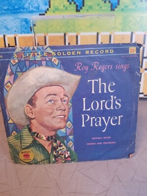 Roy Roger - Sings The Lord's Prayer (Golden Record)  Dale Evans sings Ava Maria