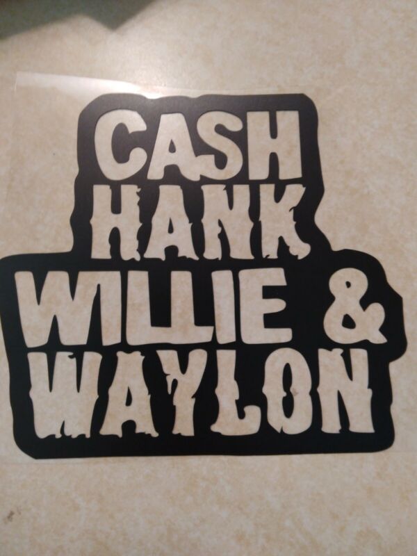 Cash Hank Willie Waylon Decal