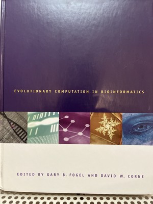 Evolutionary Computation in Bioinformatics (Hardcover, 2002) Fogel & Corne 