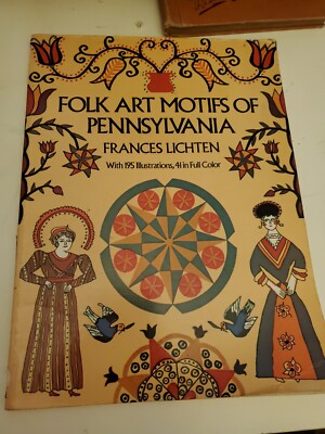 Folk Art Motifs Of Pennsylvania Frances Lichten Dover PB Authentic Dutch Designs