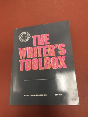 The Writer s Toolbox, Educational Design, Inc., A Think And Write Book, 1996