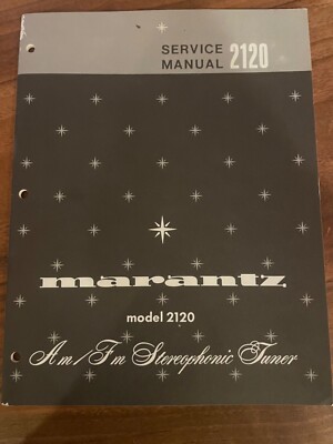 Marantz Model 2120 Tuner  Service Manual *Original*