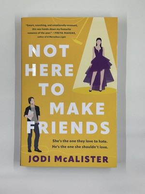 Not Here to Make Friends: A Novel Paperback   2024 by Jodi McAlister