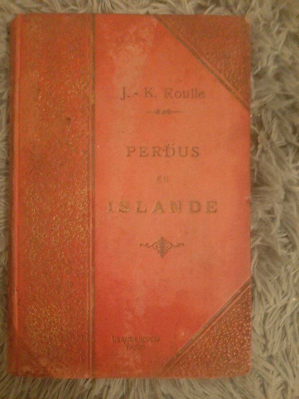 Jk Roulle / Perdus En Islande / Editions Gedalge / Illustrations De G Dascher