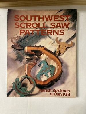 1994 PATRICK SPIELMAN WOODWORKING BOOK SOUTHWEST SCROLL SAW PATTERNS