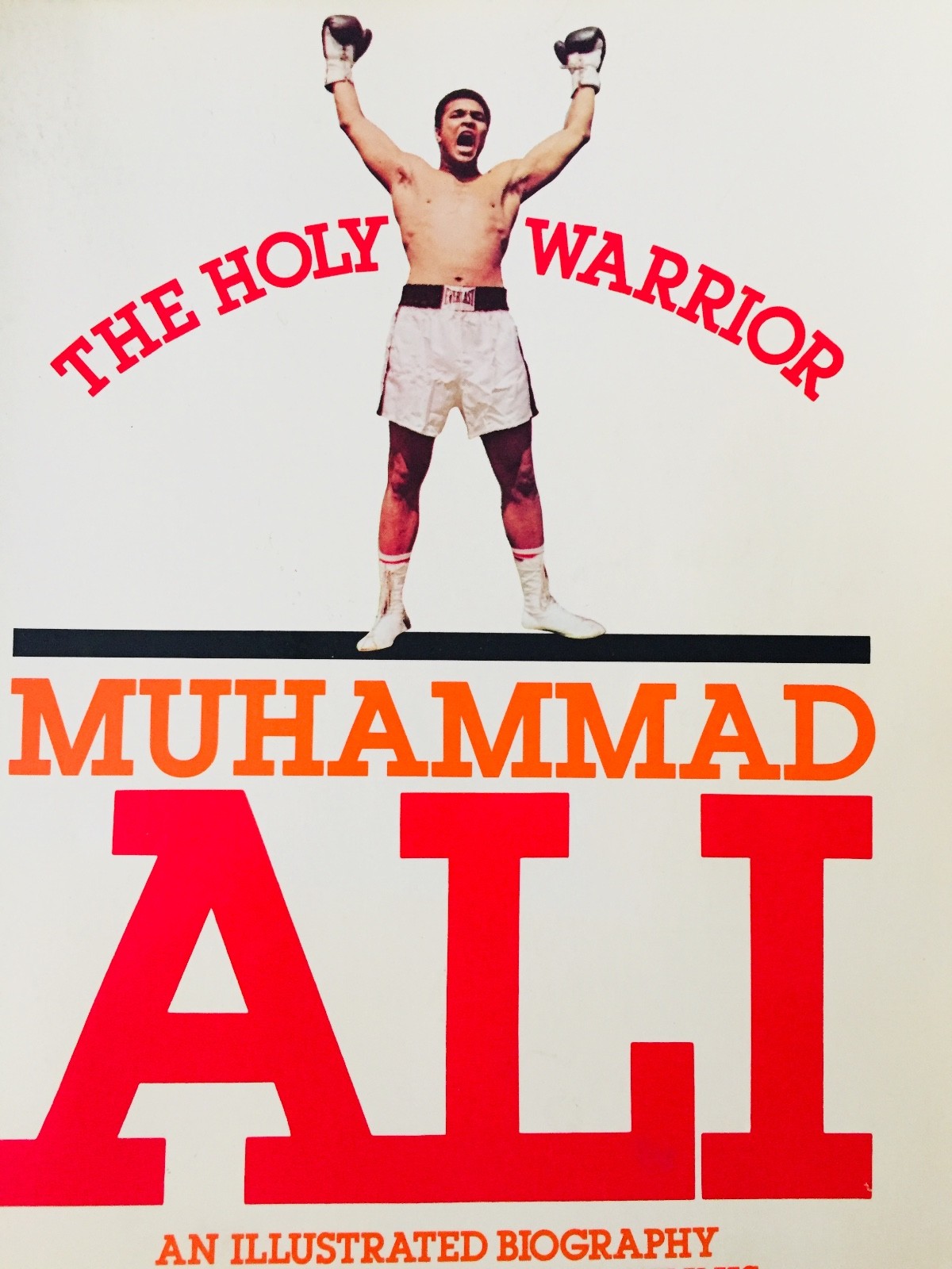 Muhammad Ali 1975 The Holy Warrior Book An Illustrated Biography By Don Atyeo