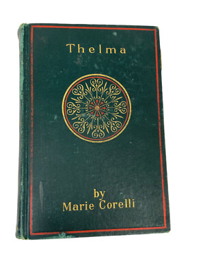 Thelma by Marie Corelli Hardcover Love Story Romance Two Worlds Norway England