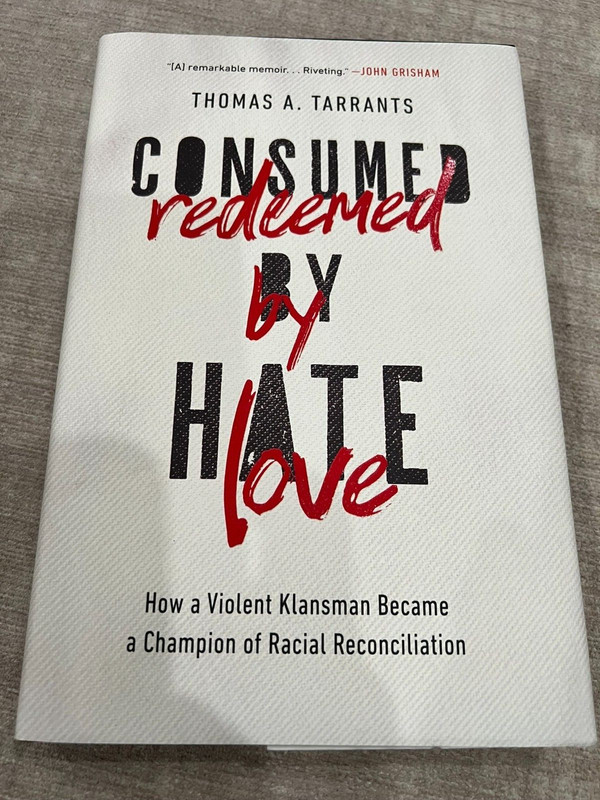 Consumed by Hate, Redeemed by Love: How a Violent Klansman