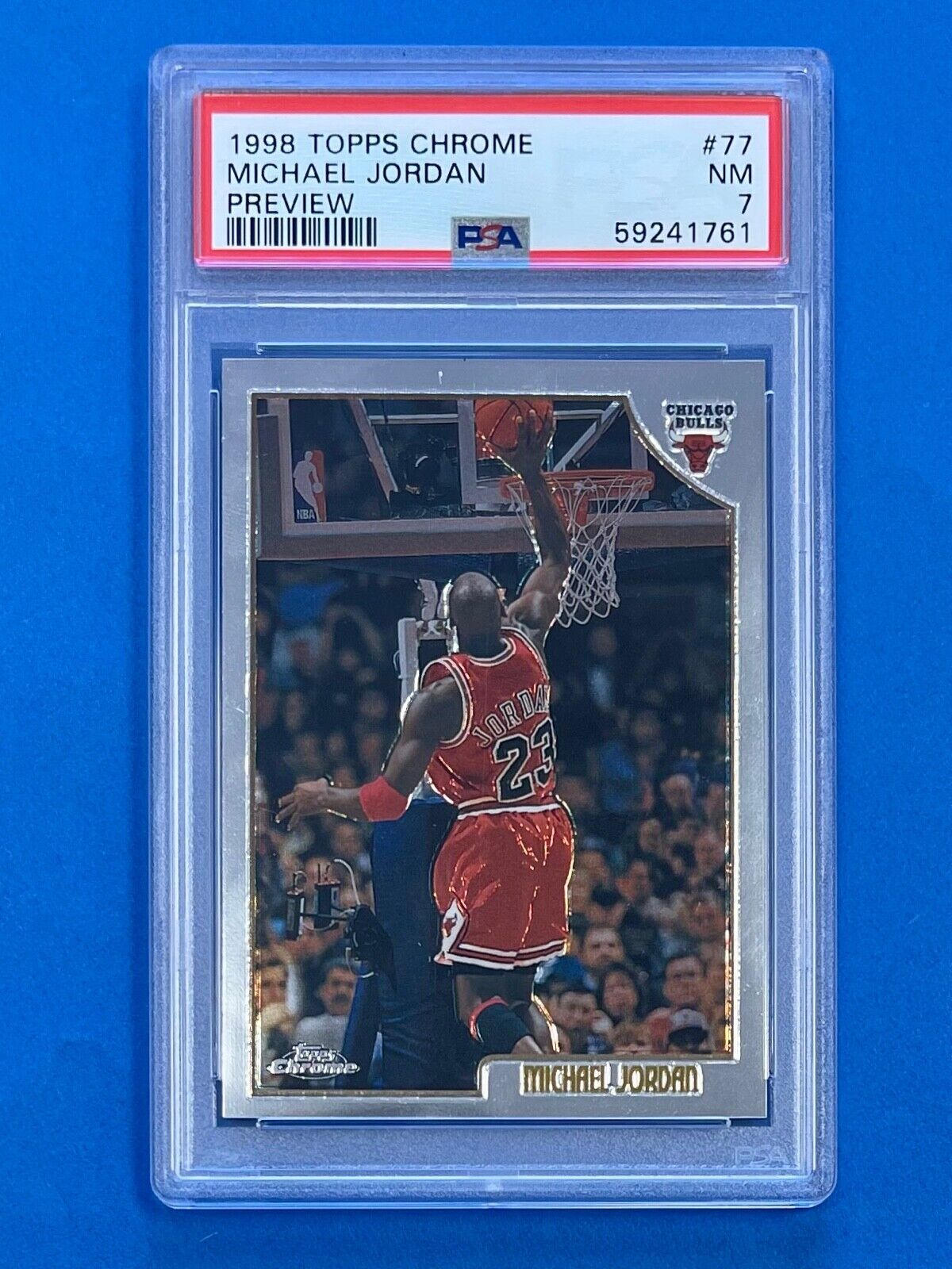 1998-99 Topps Chrome Michael Jordan Card #77 PSA 7 Near-Mint 1998-99 Topps Chrome Michael Jordan Card #77 PSA 7 Near-Mint
