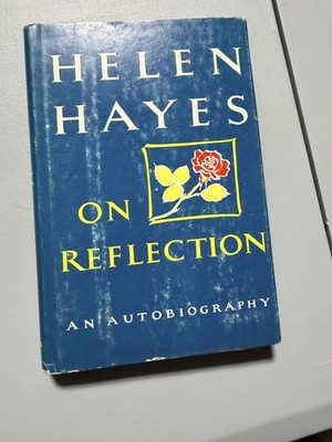 On Reflection Helen Hayes 1968 M Evans Autobiography Hardcover Worn Dust Jacket