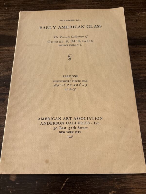 Early American Glass George S. McKearin Collection 1932 Auction Catalog Part 2