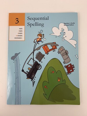Sequential Spelling Level 3 : Teacher Guide Revised Edition Don McCabe 2011