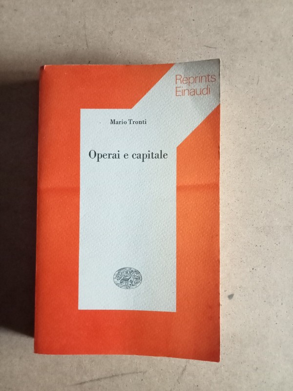 Mario Tronti - Operai E Capitale