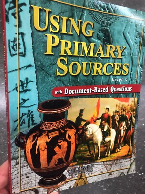 Using Primary Sources with Document-Based Questions Level C World History