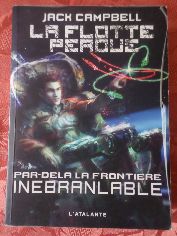 La Flotte Perdue, InÃ©Branlable, De Jack Campbell, Ã©Ds L'Atalante 2014, Bon Ã©Tat.