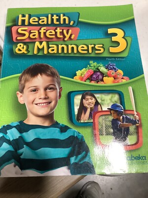 Abeka Health Safety & Manners 3 Student Text 3rd Grade (4th Edition)