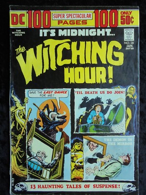 THE WITCHING HOUR! #38 1974 DC COMICS BRONZE AGE 100 PAGE SUPER SPECTACULAR!