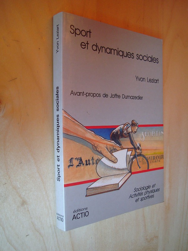 Leziart Sport Et Dynamiques Sociales Sociologie Et ActivitÃ© Physique Et Sportive