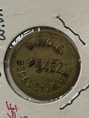 Beckley, WV, Token: B.P.O.E. #1452 Beckley, W. VA. 5c In