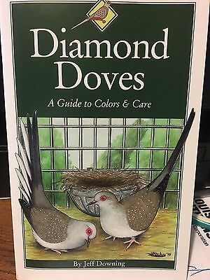 DIAMOND DOVE BOOK - DIAMOND DOVES A Guide to Colors & Care full color booklet