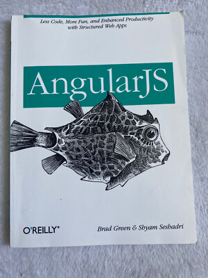 AngularJS By Brad Green And Shyam Seshadri Programming And JavaScript Textbook