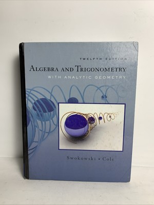 Algebra and Trigonometry with Analytic Geometry