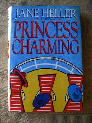 Jane Heller. Princess Charming - First Printing 1997 - hardcover