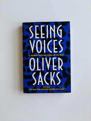 SIGNED Seeing Voices by Oliver Sacks (Signed FIRST EDITION Hardcover, 1989)